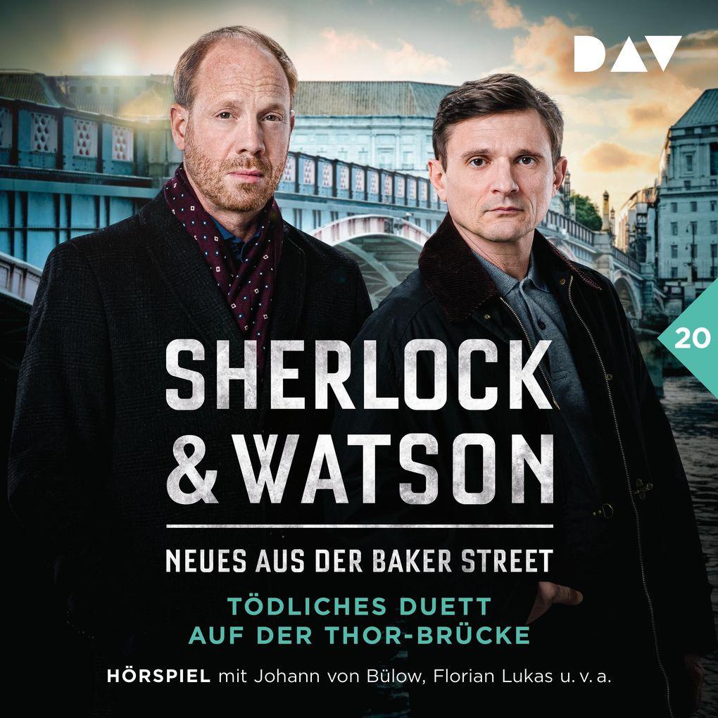 Sherlock & Watson Neues aus der Baker Street: Tödliches Duett auf der Thor-Brücke (Fall 20)