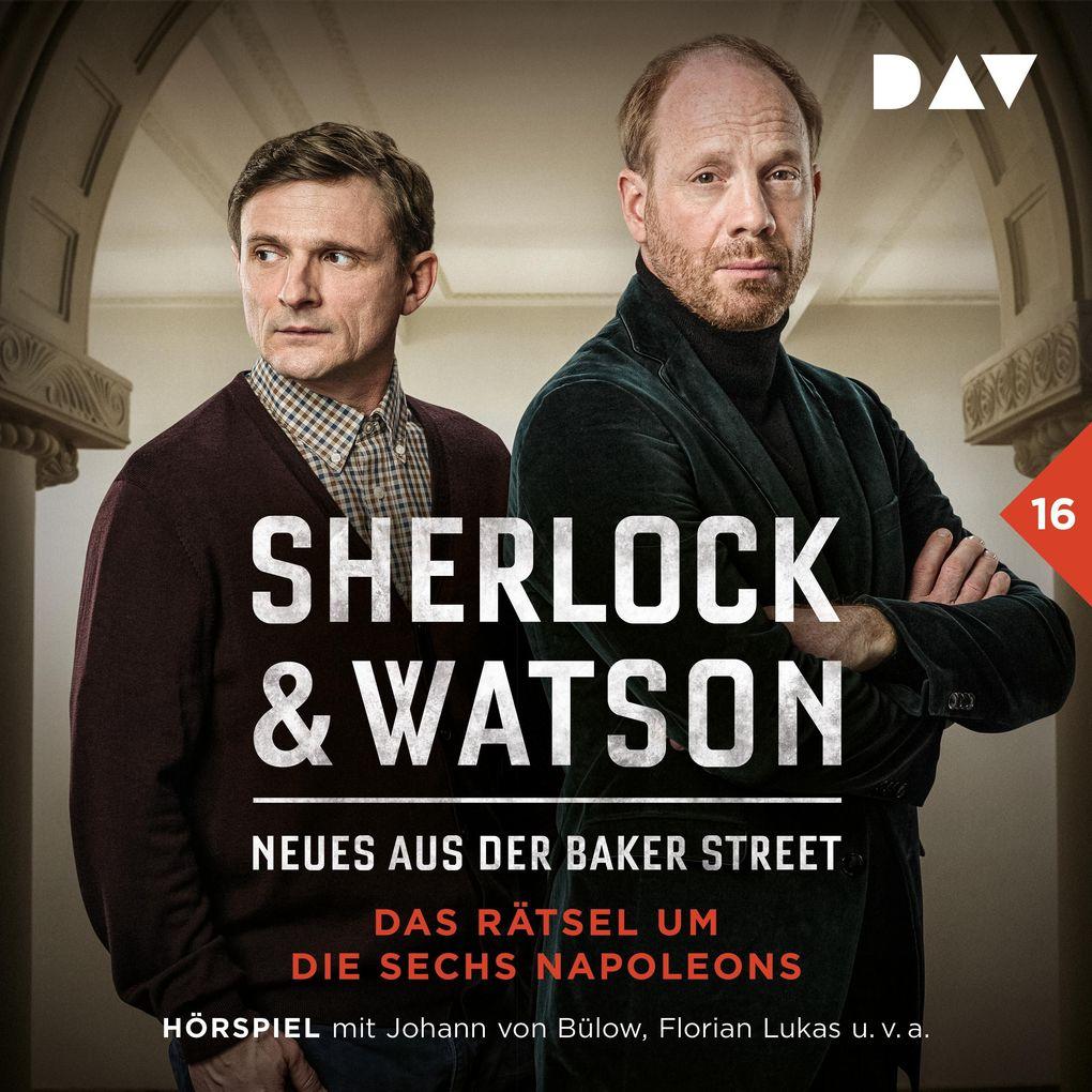 Sherlock & Watson Neues aus der Baker Street: Das Rätsel um die sechs Napoleons (Fall 16)
