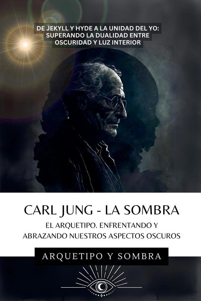 Carl Jung - La Sombra