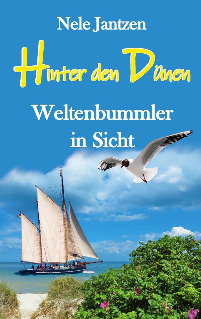 Hinter den Dünen - Weltenbummler in Sicht