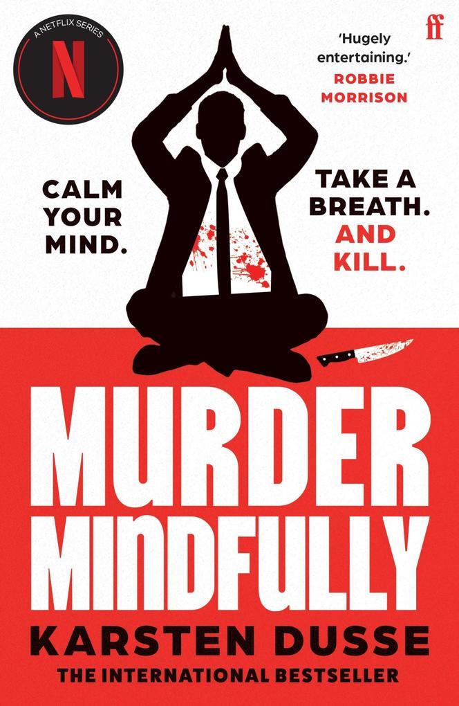 Murder Mindfully