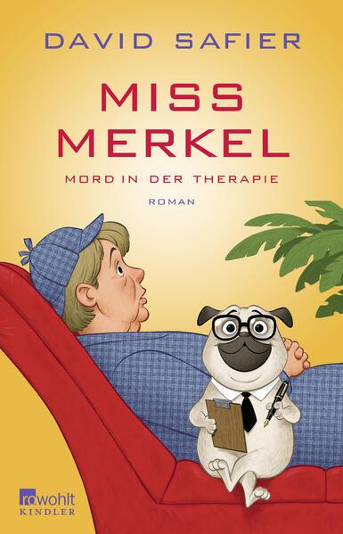 Miss Merkel: Mord in der Therapie