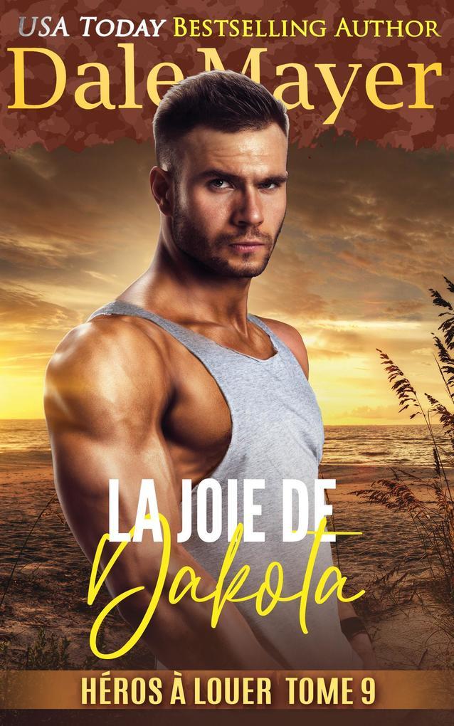 La Joie de Dakota (Héros à louer, #9)