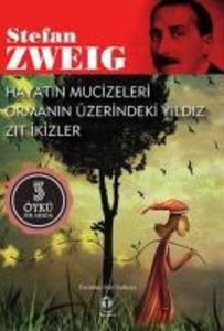 Hayatin Mucizeleri - Ormanin Üzerindeki Yildiz - Zit Ikizler