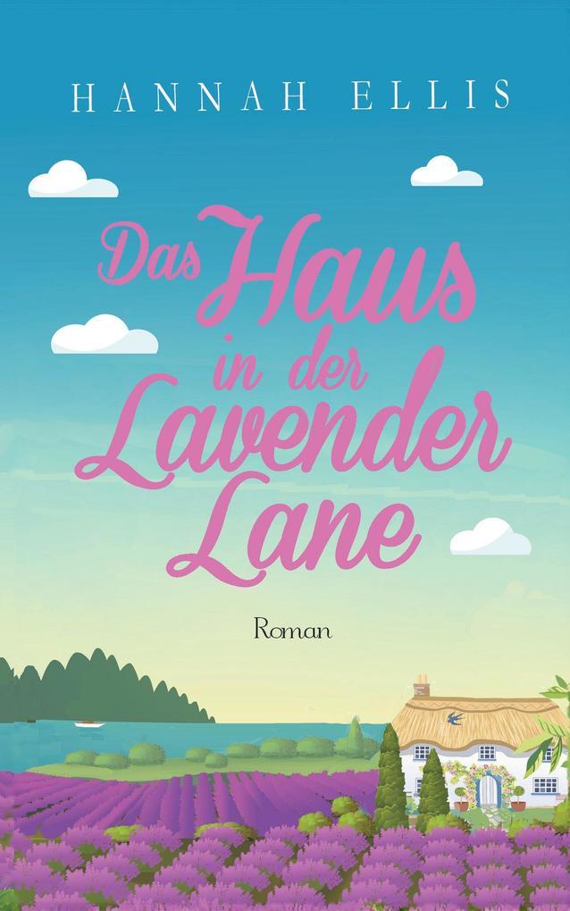 Das Haus in der Lavender Lane