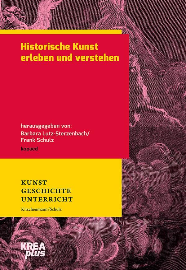 Historische Kunst erleben und verstehen