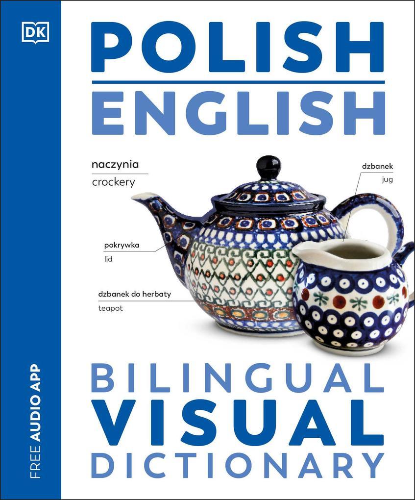 Polish - English Bilingual Visual Dictionary