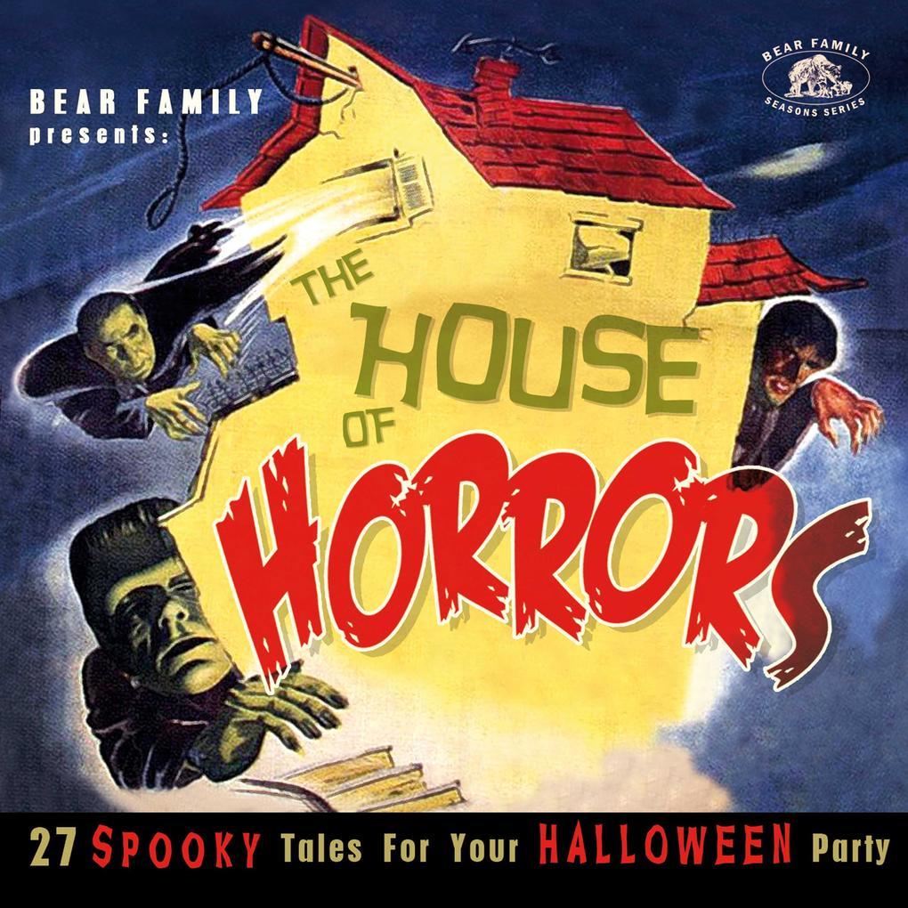 The House Of Horrors - 27 Spooky Tales For Your Halloween Party