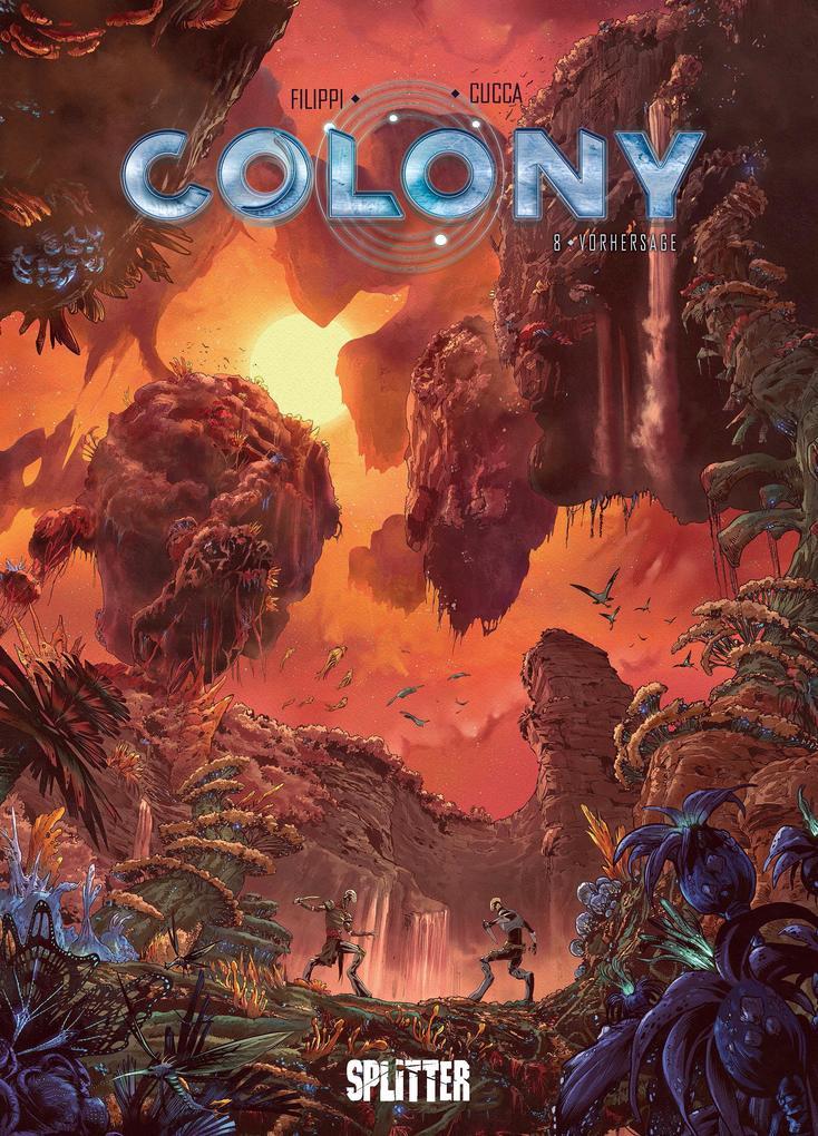 Colony. Band 8