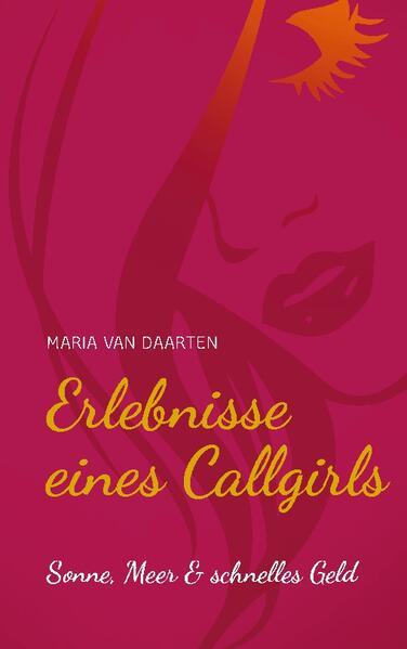 Erlebnisse eines Callgirls