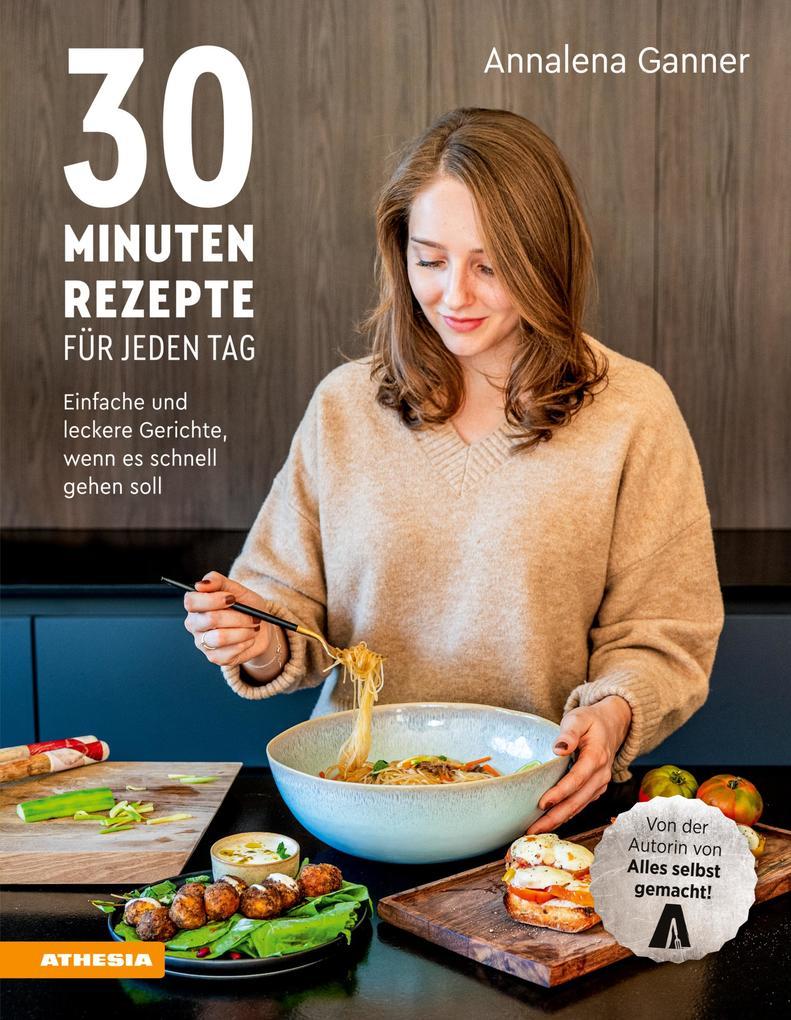 30-Minuten-Rezepte für jeden Tag