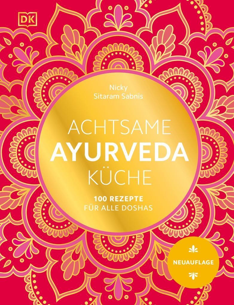 Achtsame Ayurveda-Küche