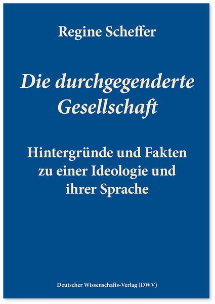 Die durchgegenderte Gesellschaft