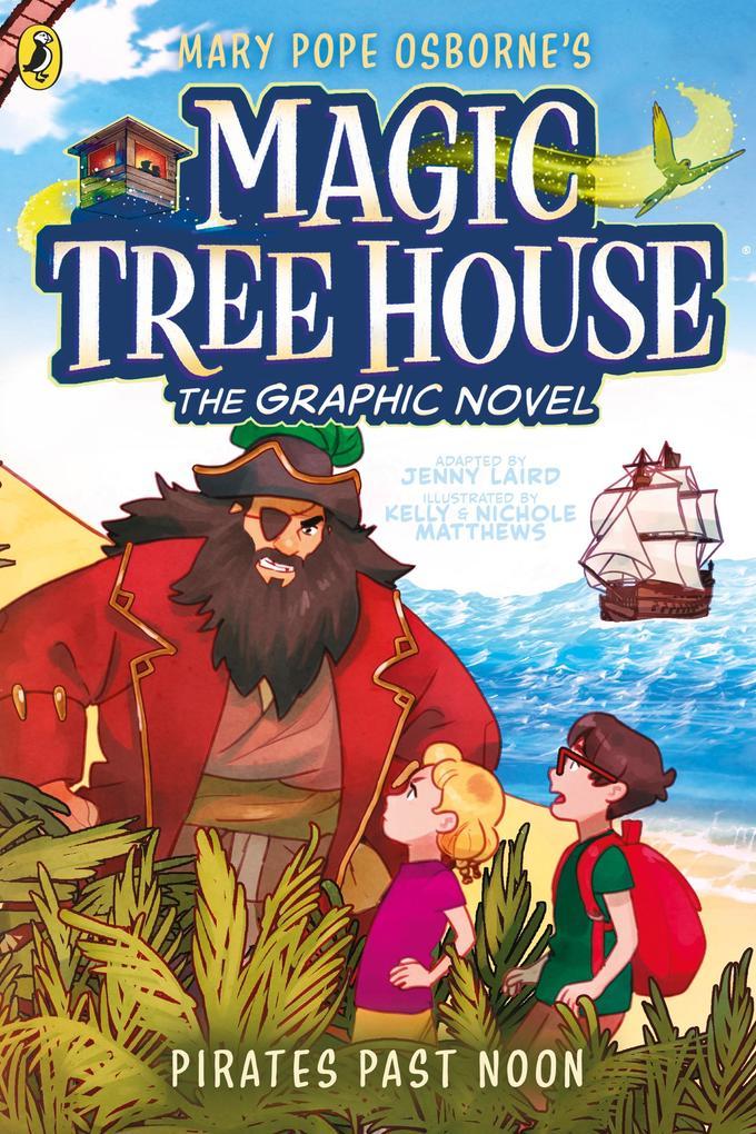 Magic Tree House: Pirates Past Noon