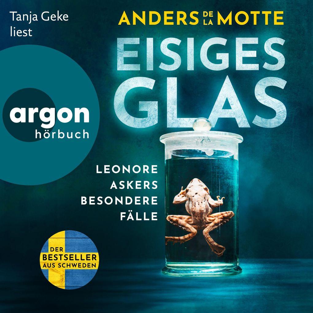 Eisiges Glas - Leonore Askers besondere Fälle