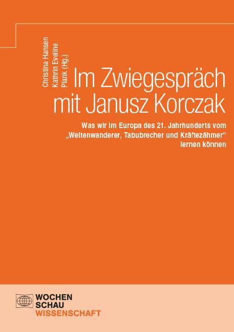 Im Zwiegespräch mit Janusz Korczak