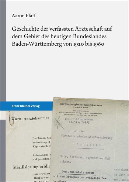 Geschichte der verfassten Ärzteschaft auf dem Gebiet des heutigen Bundeslandes Baden-Württemberg von 1920 bis 1960