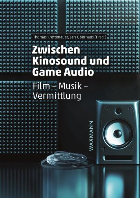 Zwischen Kinosound und Game Audio