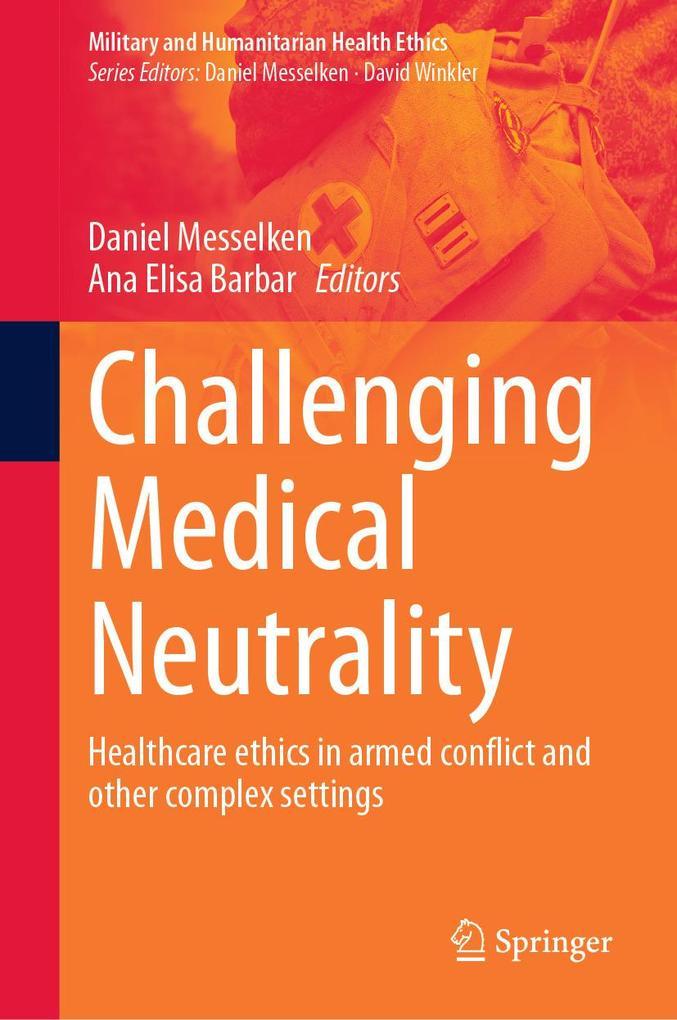 Challenging Medical Neutrality