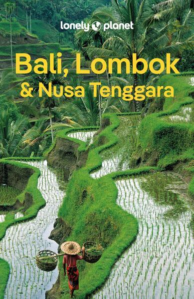 LONELY PLANET Reiseführer Bali, Lombok & Nusa Tenggara