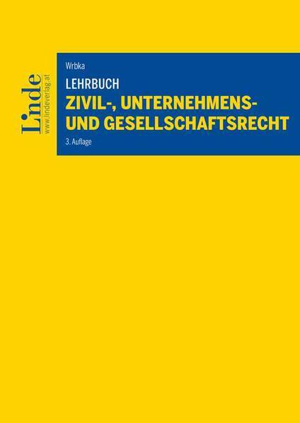 Lehrbuch Zivil-, Unternehmens- und Gesellschaftsrecht