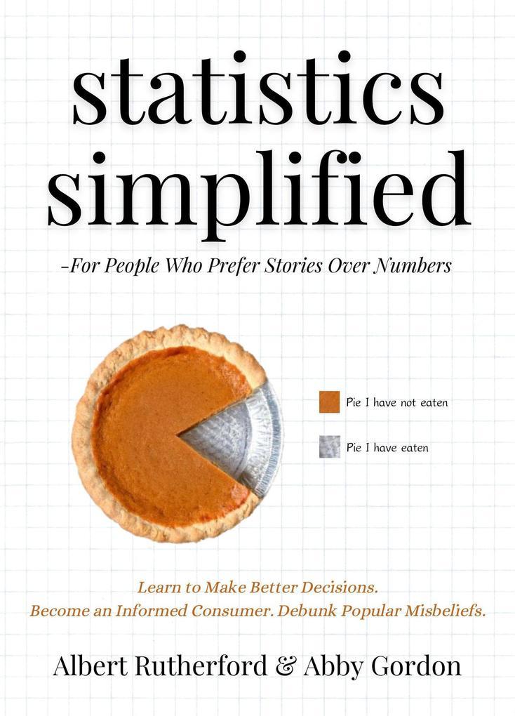 Statistics Simplified (Advanced Thinking Skills, #6)