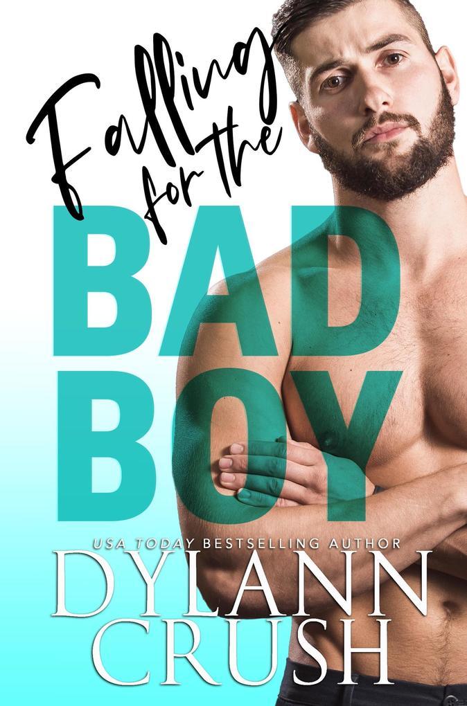 Falling for the Bad Boy (Bad Boys of Newbridge, #2)