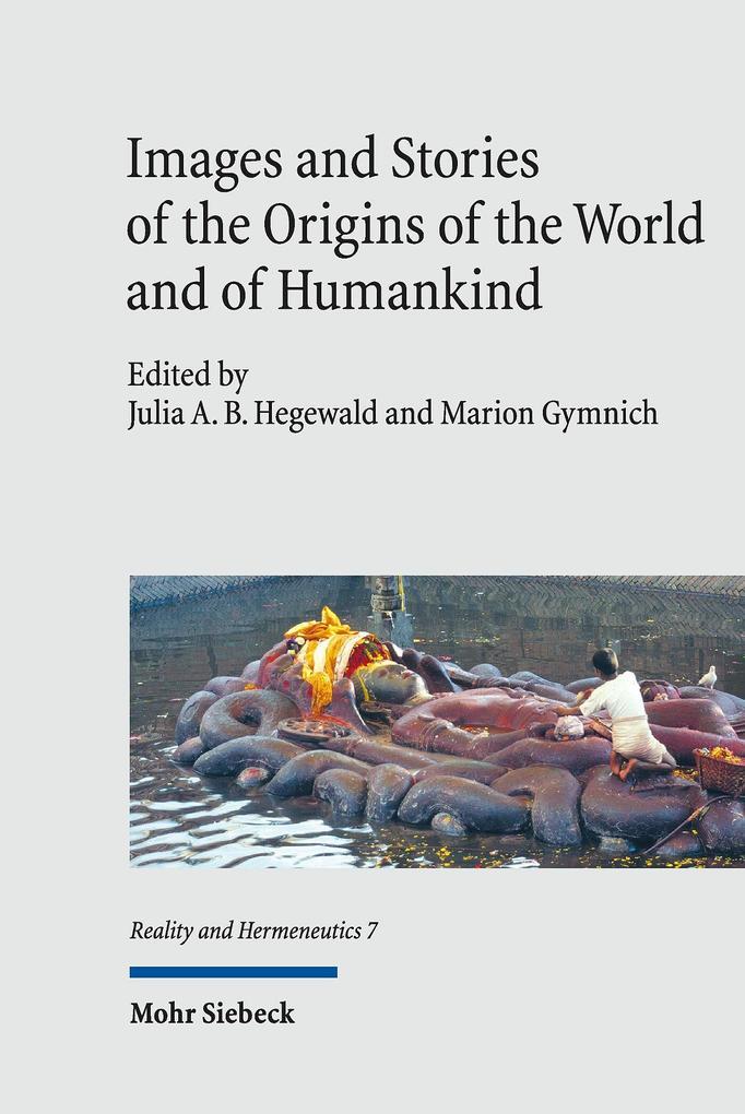 Images and Stories of the Origins of the World and of Humankind