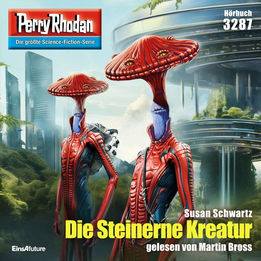 Perry Rhodan 3287: Die Steinerne Kreatur