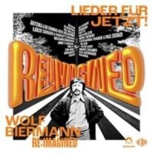 Wolf Biermann RE:IMAGINED-Lieder für jetzt!