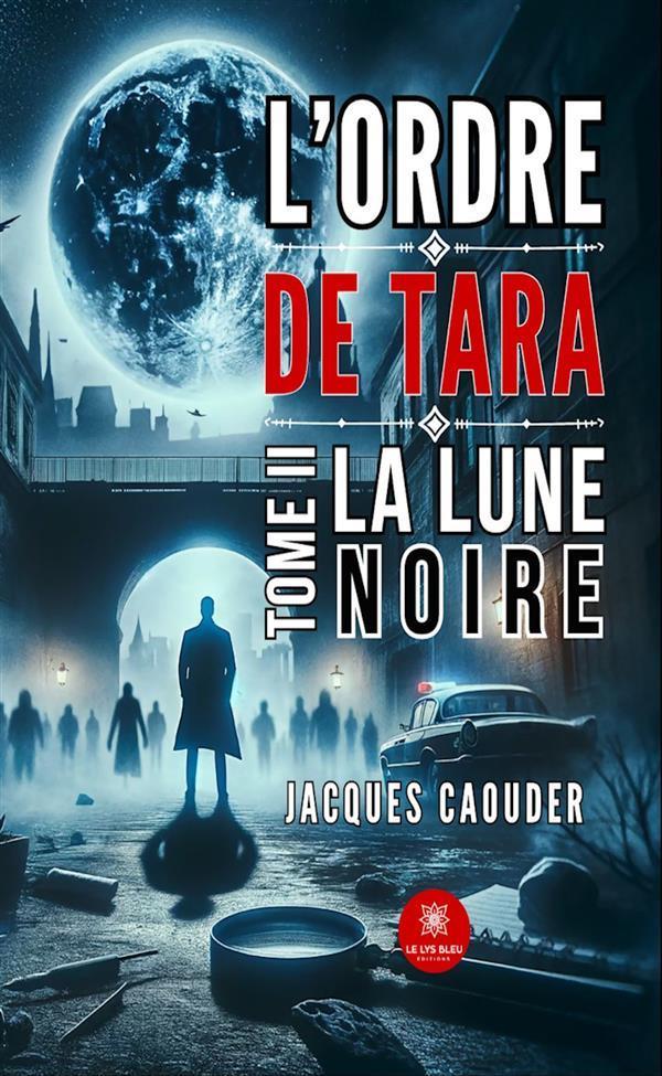 L'ordre de Tara - Tome 2