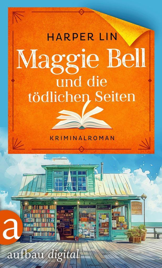 Maggie Bell und die tödlichen Seiten