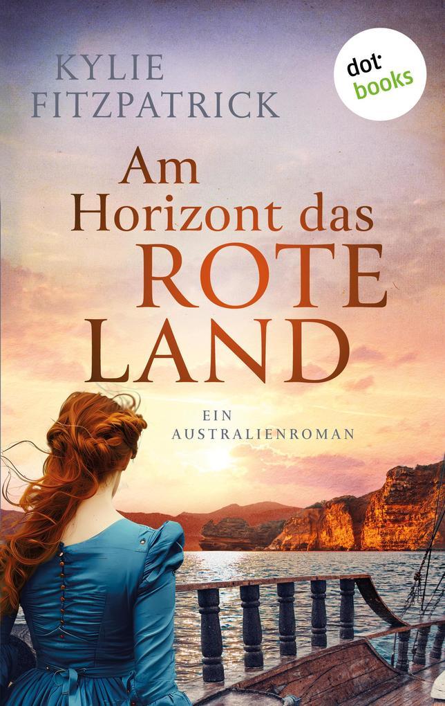 Am Horizont das rote Land