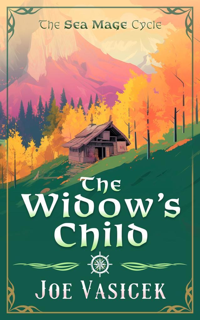 The Widow's Child (Sea Mage Cycle)