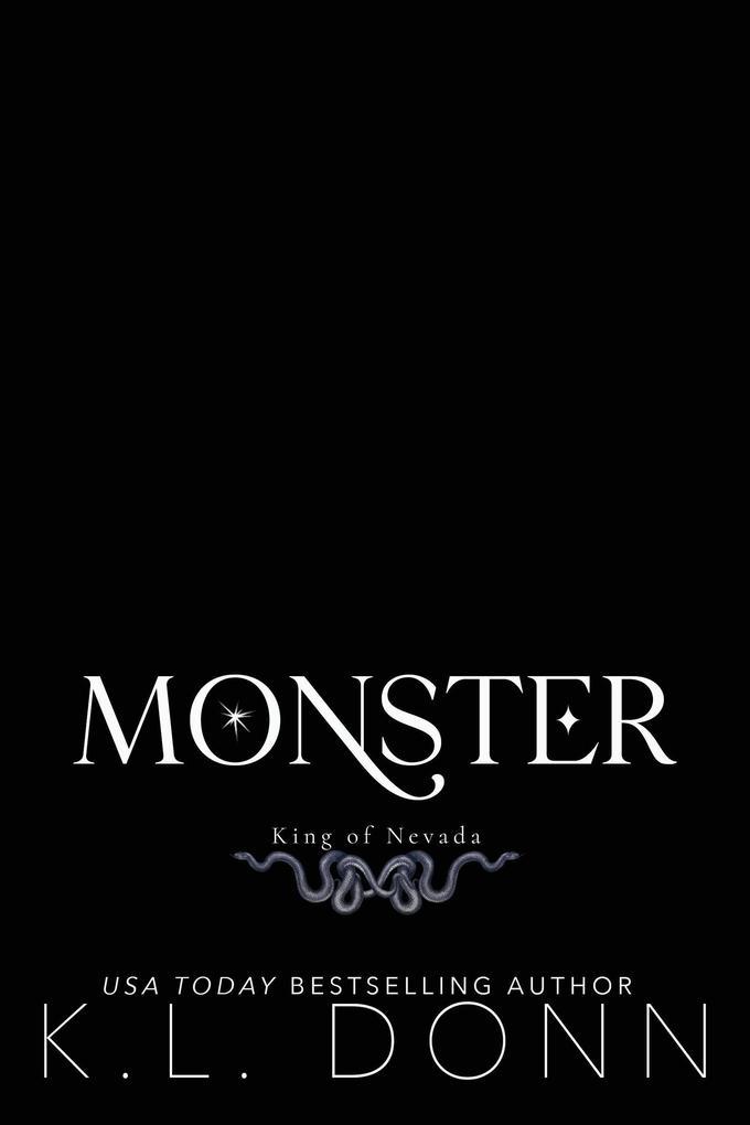 Monster: King of Nevada (Kings of the Underworld, #5)