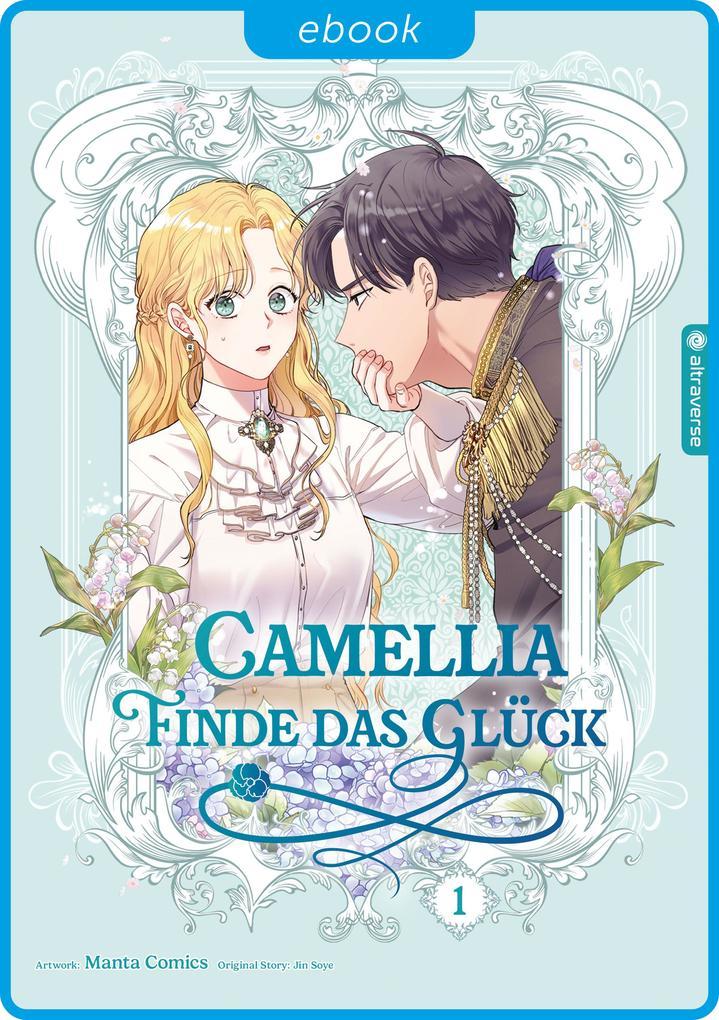 Camellia - Finde das Glück 01