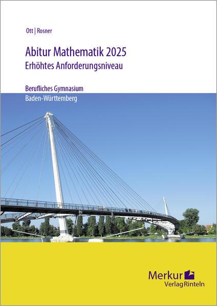 Abitur Mathematik 2025 erhöhtes Anforderungsniveau