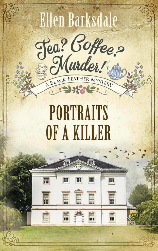 Tea? Coffee? Murder! - Portraits of a Killer