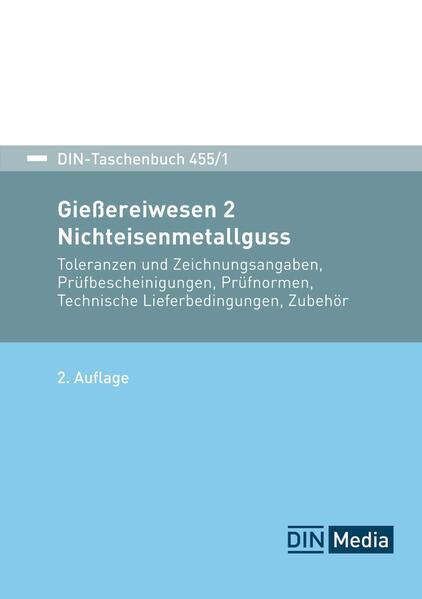 Gießereiwesen 2: Nichteisenmetallguss