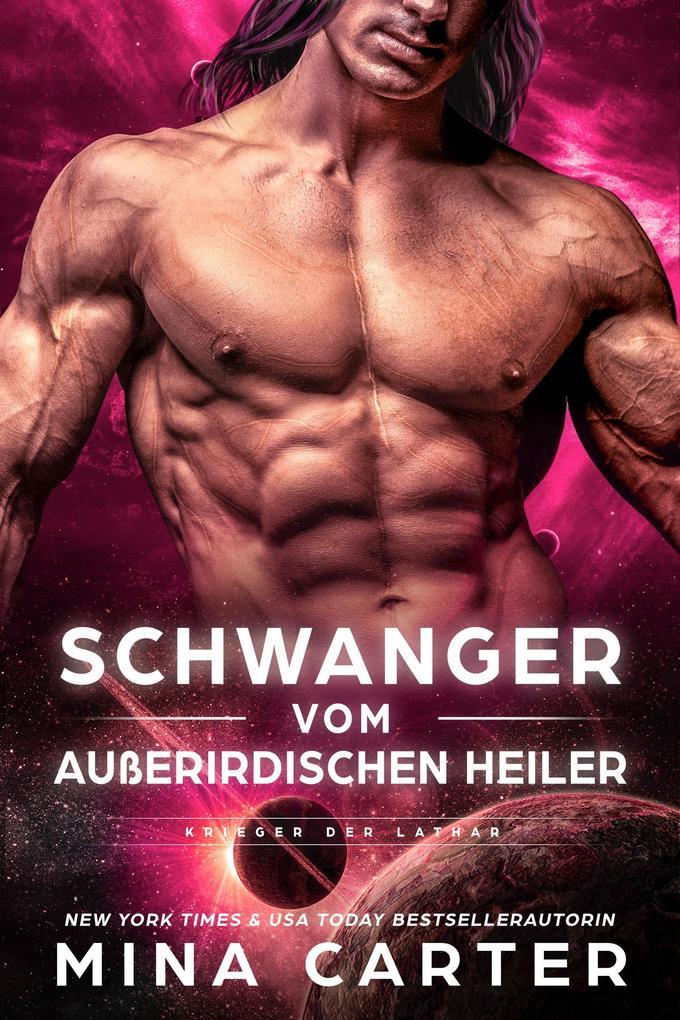 Schwanger vom außerirdischen Heiler