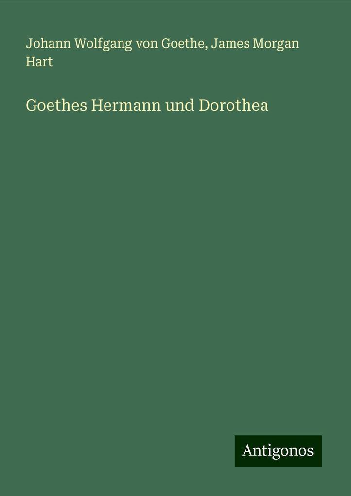 Goethes Hermann und Dorothea