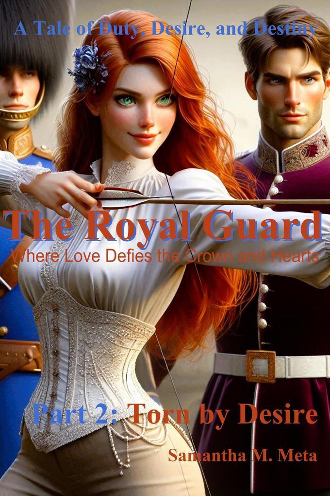 The Royal Guard (Enemies to Lovers Romance, #2)