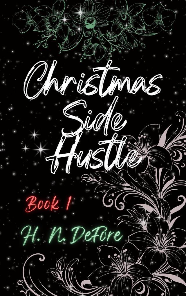 Christmas Side Hustle (Holidays & Hijinks, #1)