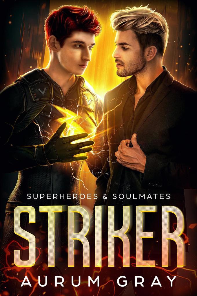 Striker: Superheroes and Soulmates