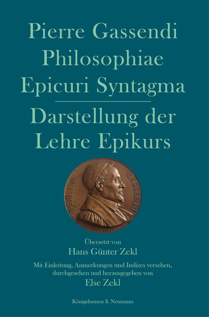 Philosophiae Epicuri Syntagma. Darstellung der Lehre Epikurs