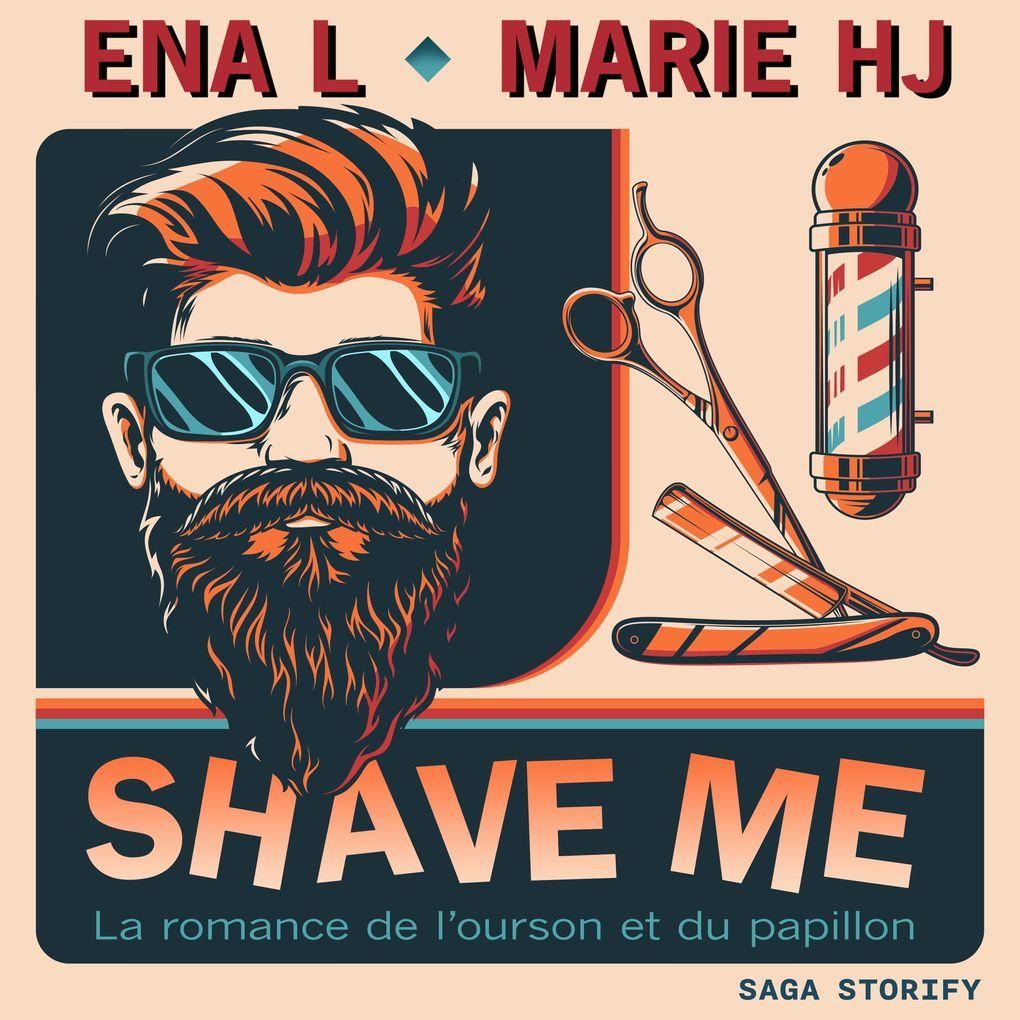 Shave Me : La romance de l'ourson et du papillon