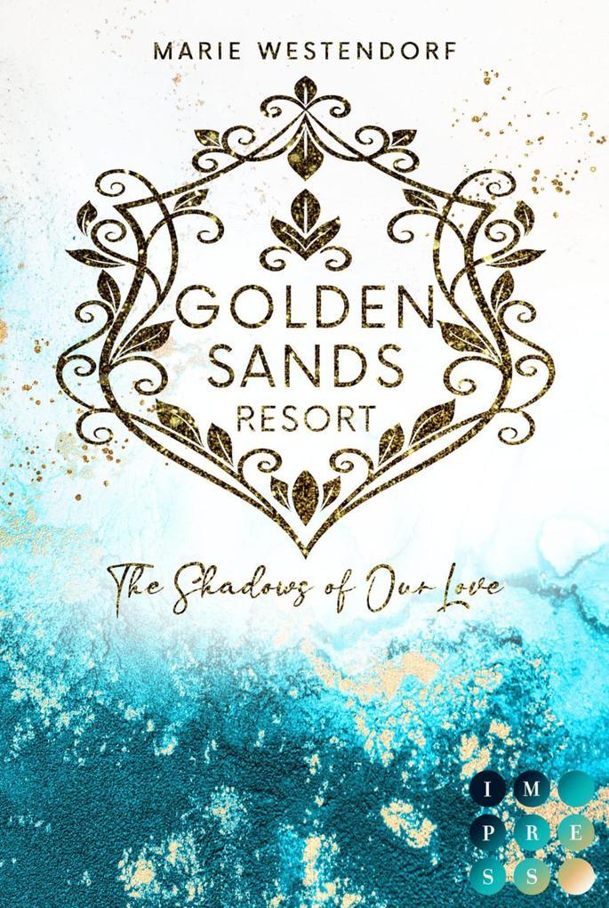 Golden Sands Resort 3: The Shadows of Our Love