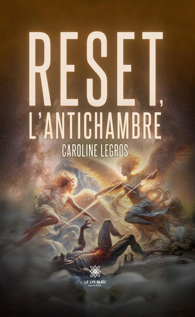 Reset, l'antichambre