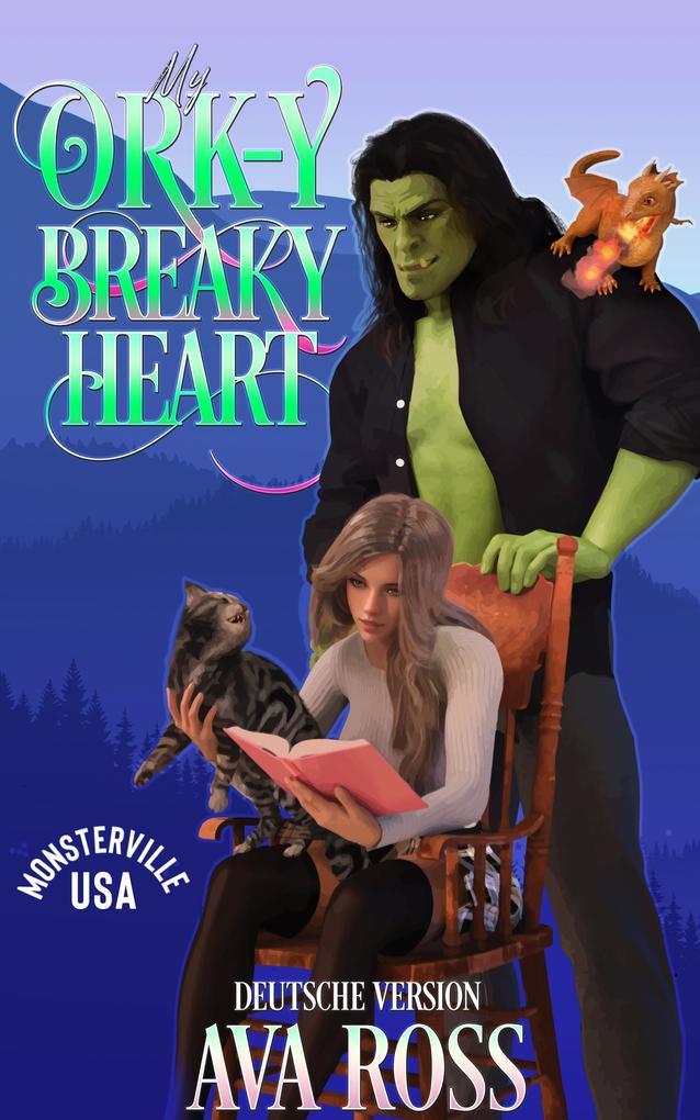 My Ork-y Breaky Heart