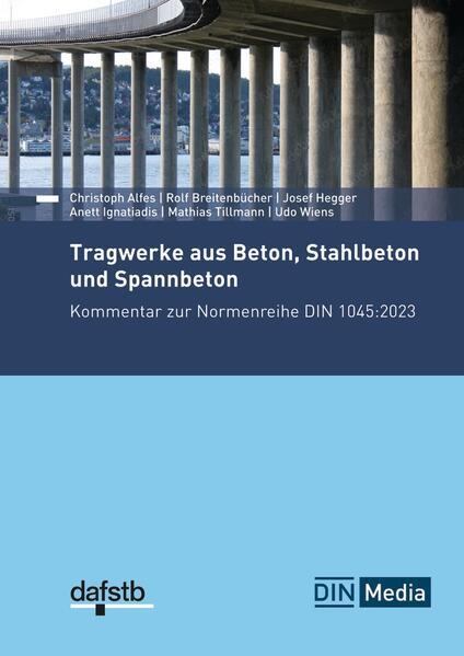 Tragwerke aus Beton, Stahlbeton und Spannbeton